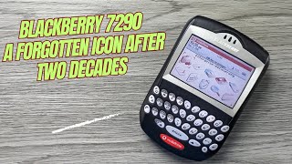 Blackberry 7290 After 20 Years Once Classy ​​Now Just a Memory [upl. by Dduj]