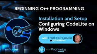 Lec 2 Configuring CodeLite on Windows [upl. by Hite106]