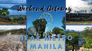 5 Weekend Getaway Destinations Near Metro Manila [upl. by Judenberg892]