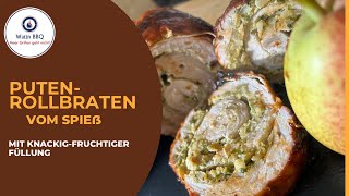 PutenRollbraten vom Drehspieß mit knackigfruchtiger Füllung [upl. by Anita]