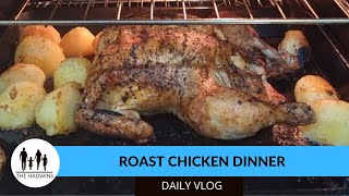 Roast Chicken Dinner  Meal time With The Hadwins  Daily Vlog [upl. by Satterlee80]