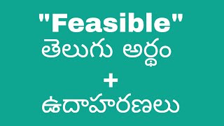 feasible meaning in telugu with examples  feasible తెలుగు లో అర్థం meaningintelugu [upl. by Quirk210]