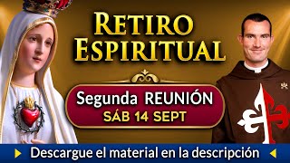 Retiro Espiritual 2024 Segunda Reunión [upl. by Etneciv876]