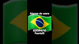 Alarma de Ceara🇧🇷estado de Brasil [upl. by Christmann273]