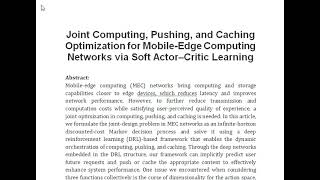 Joint Computing Pushing and Caching Optimization for Mobile Edge Computing Networks via Soft Actor [upl. by Guimond]