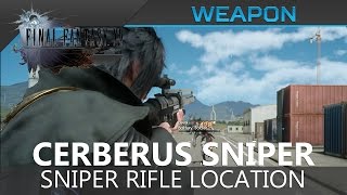 FFXV  Cerberus Sniper Rifle Location amp Showcase Guide [upl. by Andert]