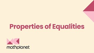 Properties of Equalities  Algebra 1  Math [upl. by Kaspar]