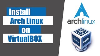 How to Install Arch Linux on Virtualbox  2024 [upl. by Turro]