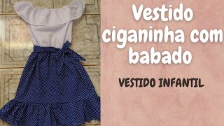 COMO FAZER VESTIDO CIGANINHA INFANTILvestido com pouco tecido [upl. by Airamak376]