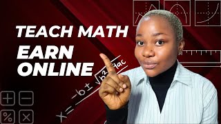 Monetize Your Math Skills  Make Money Teaching Math Online [upl. by Arrej]