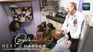 Oprah Reflects on the Slums of Mumbai  Oprahs Next Chapter  Oprah Winfrey Network [upl. by Aliemaj]