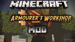 1710 ARMOURERS WORKSHOP MODSHOWCASE MY BEST MOD you can do anythingMinecraft [upl. by Thun]