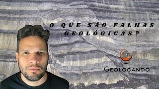 O que são Falhas Geológicas  Geologia Estrutural [upl. by Quartana]