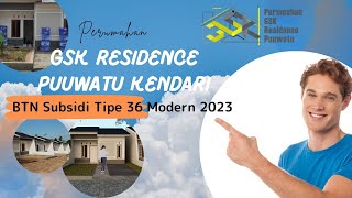 GSK Residence Puuwatu Kendari │BTN Subsidi Tipe 36 Modern 2023 [upl. by Beckie]