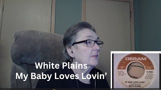 My Baby Loves LovinWhite Plains [upl. by Jr]