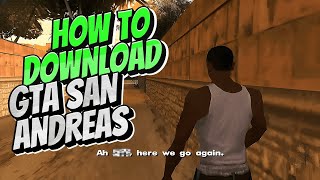 How To Download GTA San Andreas for PC  StepbyStep Guide 2024 [upl. by Onaled]