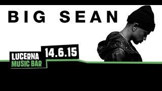 BIG SEAN  PRAGUE [upl. by Hooper]