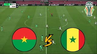 BURKINA FASO vs SENEGAL  AFRICA CUP OF NATIONS 20242026  FOOTBALL LIFE 2025 [upl. by Louis]