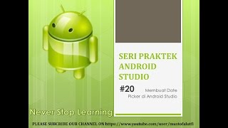 20 Membuat Date Picker di Android [upl. by Eiryk689]