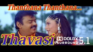 Thanthana Thanthana Thai  Thavasi 2001 Tamil Film Song  Dolby Digital 51 CH  Ayngaran [upl. by Yedrahs850]