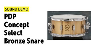 PDP  Bronze  Concept Select Snare  Sound Demo no talking [upl. by Ultun652]