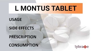 L Montus Tablet Uses Side Effects Prescription amp Consumption  Guide 2019  Lybrate [upl. by Salisbarry]