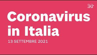 Coronavirus il bollettino del 13 settembre 2021 [upl. by Eizdnil]