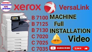 Xerox VersaLink installation full video ll xerox VersaLink b7100 b7125 b7130 c7020 c7025 c7135viral [upl. by Adnylam]