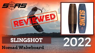 Slingshot Nomad 2022  Wakeboard Review [upl. by Ras831]