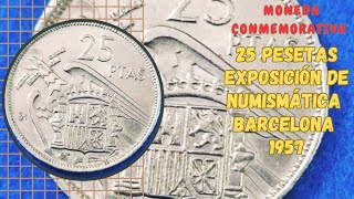 🚩MONEDA de 25 pesetas 1957 VALIOSA y RARA Serie BA Descubre su Historia y Valor numismático [upl. by Kaleena25]