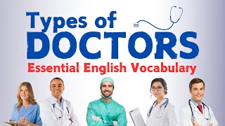 Understanding Medical Specialties A Guide to Doctor Types  LearningEnglishPRO [upl. by Lj]