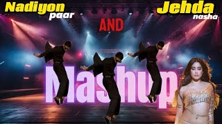 Jehda nasha and nadiyon paar song mix up dance In college 🫨 [upl. by Adnaloy542]