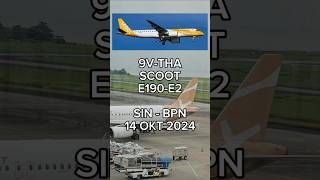 9VTHA Scoot Embraer E190E2 landing in Balikpapan 14 Okt 2024 [upl. by Anav]