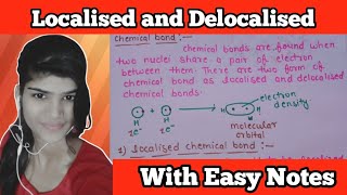 Localised and Delocalised Chemical Bond [upl. by Fidellia790]