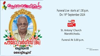 PAULO VARGHESE  FUNERAL LIVE STREAMING  19  09  2024  130 PM [upl. by Eahsal]