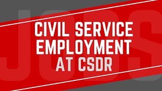 Civil Service Jobs  CSDR [upl. by Ddej]