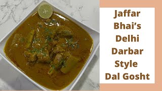 Dal gosht  Jaffar Bhai’s Delhi Darbar Style Dal Gosht  By Cook With Farheen amp Arsheen [upl. by Drofwarc270]