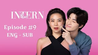 Intern in My Heart Episode 9 English Subtitles  Intern in My Heart 2024 Eng Subtitles [upl. by Kreitman557]