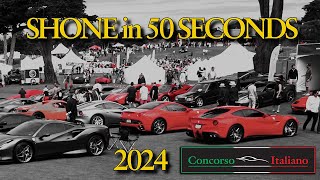 Concorso Italiano 2024  SHONE in 50 Seconds [upl. by Okoyik]