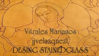 Vitrales Marianos [upl. by Beverley]