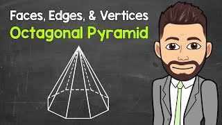 How Many Faces Edges and Vertices Does an Octagonal Pyramid Have  Geometry  Math with Mr J [upl. by Orford]