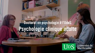 Le doctorat en psychologie clinique de l’adulte à l’UdeS [upl. by Namyaw]