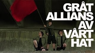 Gråt Allians Av Vårt Hat swe eng esp subs [upl. by Yecal]