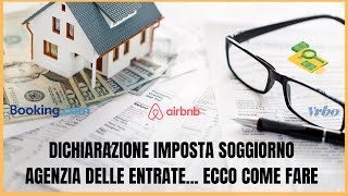 ⚠️ Obbligo Dichiarazione T Soggiorno Agenzia Entrate 2024 Come compilarla ⚠️ Occhio ad Airbnb [upl. by Thapa]