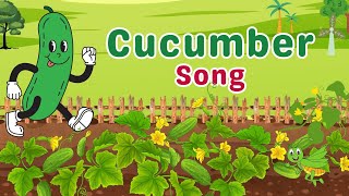 Cucumber Song  I am a Cucumber song  Vegetable song  Simple vegetable song for kids [upl. by Ronda751]