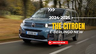 The 2024 CITROEN E BERLINGO New Design More Range High performance and Amazing EV Car [upl. by Alaine599]