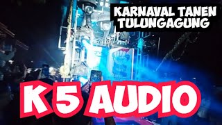 K 5 AUDIO AMPUH  HOREG BASS E BOLO Tanen Tulungagung [upl. by Minni423]