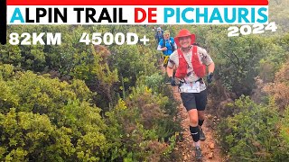 Alpin Trail de Pichauris 82km 4500d [upl. by Ceciley]