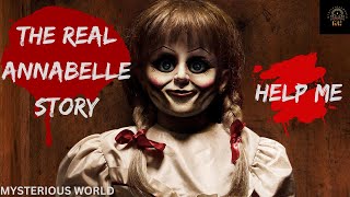 The Real Annabelle Doll Story MysteriousWorld0510 mysteryvideo horrorstory annabelle scary [upl. by Ochs]