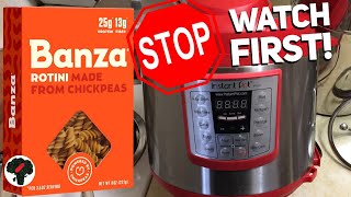 How to Cook Banza Pasta in the Instant Pot  ChickPea Pasta [upl. by Sulrac530]